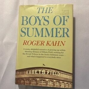 The Boys Of Summer by Roger Kahn